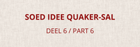 Soed Idee Quaker SAL part 6 Soed Idee Quaker SAL part 6